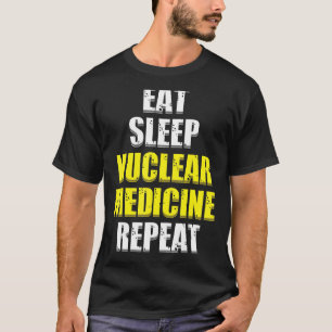 T-shirt Technicien en médecine nucléaire Nuc Med Tech Médi