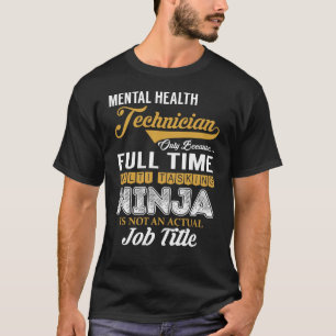 T-shirt Technicien en santé mentale multitâche