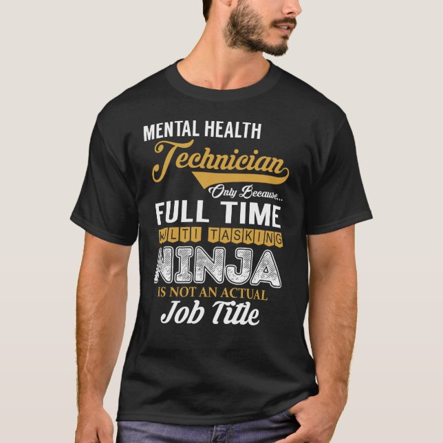 T-shirt Technicien en santé mentale multitâche (Devant)