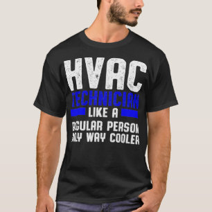 T-shirt Technicien HVAC Glacière Funny Tech HVAC 