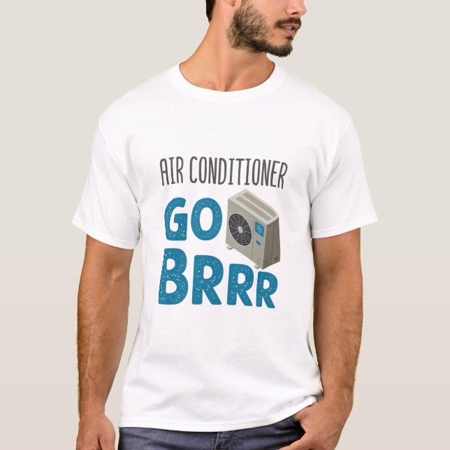 T-shirt Technicien HVAC Tech Climatiseur Aller Brr (Devant)