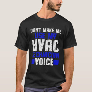 T-shirt Technicien HVAC Voix amusante Technologie HVAC