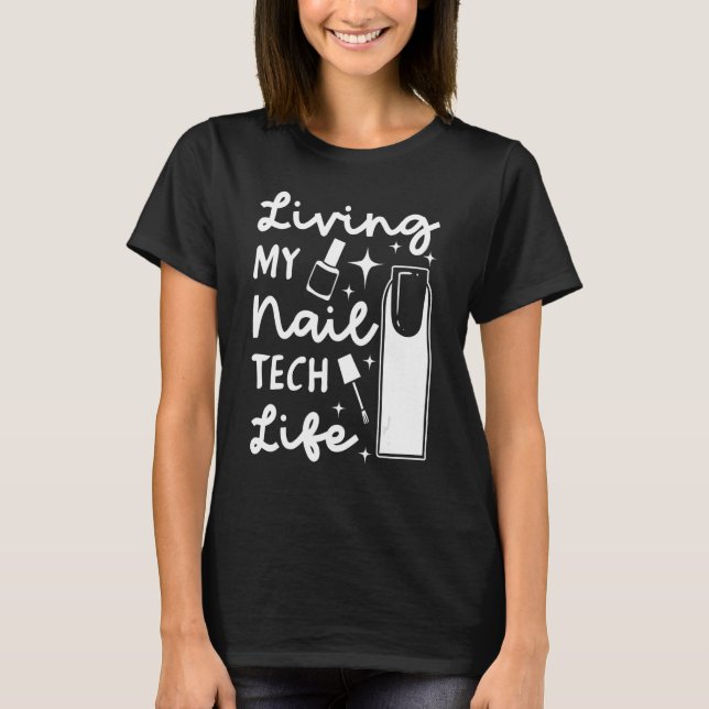 T-shirt Technicien Nail Manicuristes Professionnels Tech A (Devant)