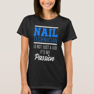 T-shirt Technicien Nail Tech Artiste Manicuriste 20