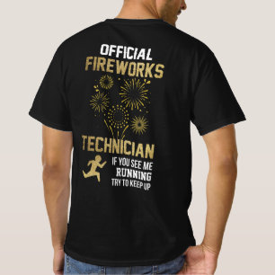 T-shirt Technicien Officiel De Fireworks Si Vous Me Voyez 