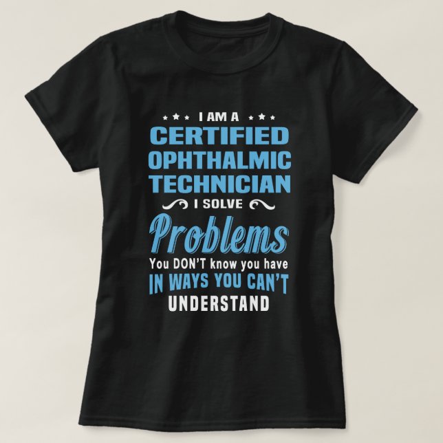 T-shirt Technicien Ophtalmique certifié (Design devant)