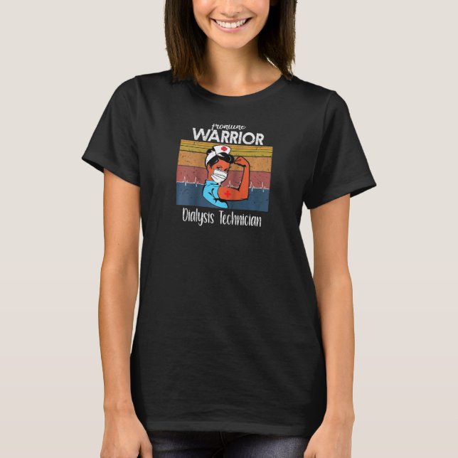 T-shirt Technicienne en dialyse des guerriers de première  (Devant)