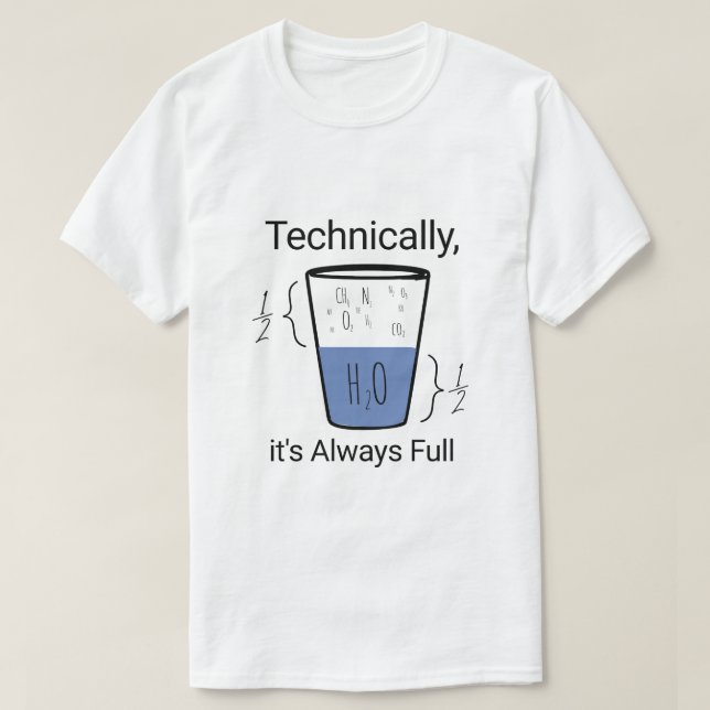 T-shirt Techniquement, c'est toujours plein (Design devant)