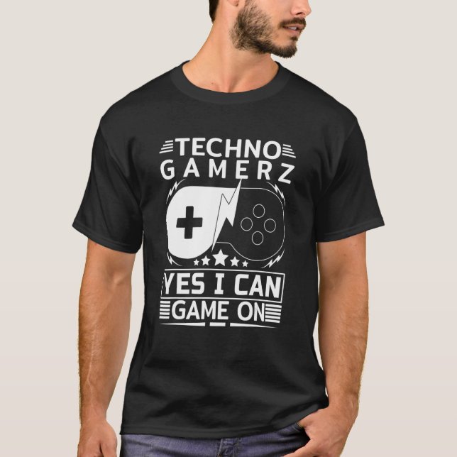 T-shirt Techno Gamer Game On Yes I Can (Devant)