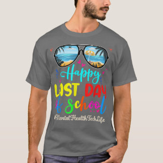 T-shirt Technologie de la santé mentale Bonne Dernière jou
