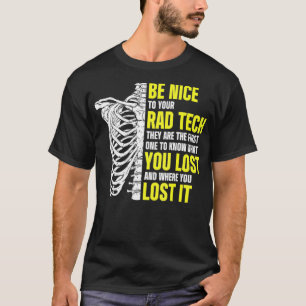 T-shirt Technologue en radiologie Rad Tech Vous avez perdu
