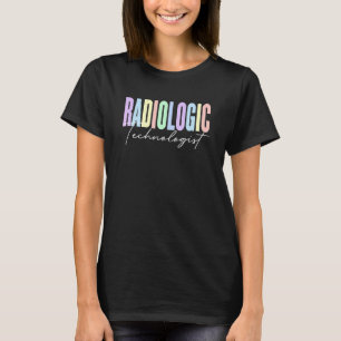 T-shirt Technologue en radiologie Radiologie Radiologie Ra