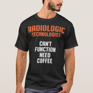 T-shirt Technologue radiologique Rad Tech Fonction Radiolo
