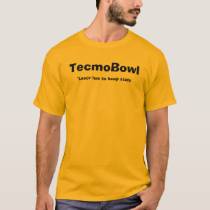 T-shirt TecmoBowl, *Loser doit garder la stat