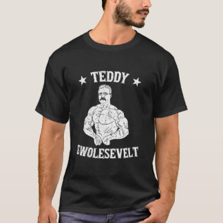 T-shirt Teddy Roosevelt Body Building Work Out Muscle Gym