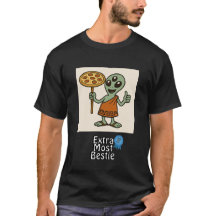 Tee Alien Pizza Extra Most Bestie™ - Amies amusant