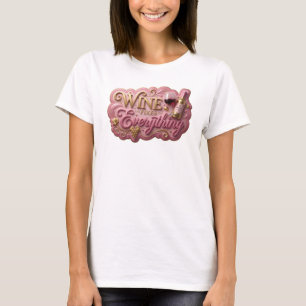 T-shirt Tee Crisp Gold WINE FIXES EVERYTHING v2