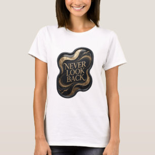 T-shirt Tee-shirt Artistic Gold NE JAMAIS REGARDER EN ARRI