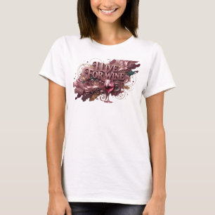 T-shirt Tee-shirt Bold Red I LIVE FOR WINE