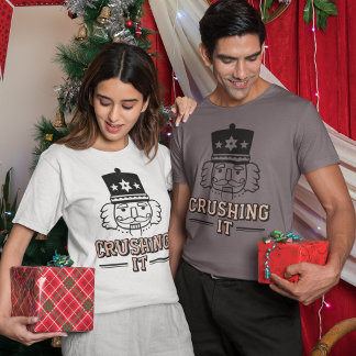 T-shirt Tee-shirt de Noël Casse-Noisette Crushing It