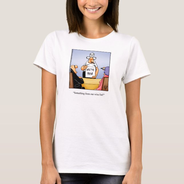 T-shirt Tee - shirt d'Humour à vin pour elle (Devant)