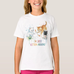T-shirt Tee-shirt drôle de chatons "Je suis juste en train