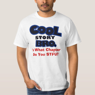 T-shirt Tee - shirt frais du *NEW EDITION* STFU de Bro