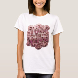 T-shirt Tee-shirt personnalisé Rose Élégant JE POSSÈDE LE