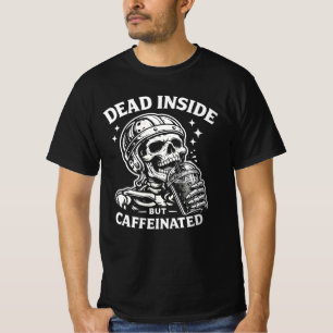 T-shirt Tee-shirt pour amateur de café « Mort à l'intérieu