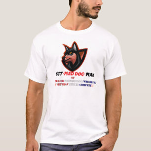 T-shirt Tee - shirt SGT MAD DOg Max