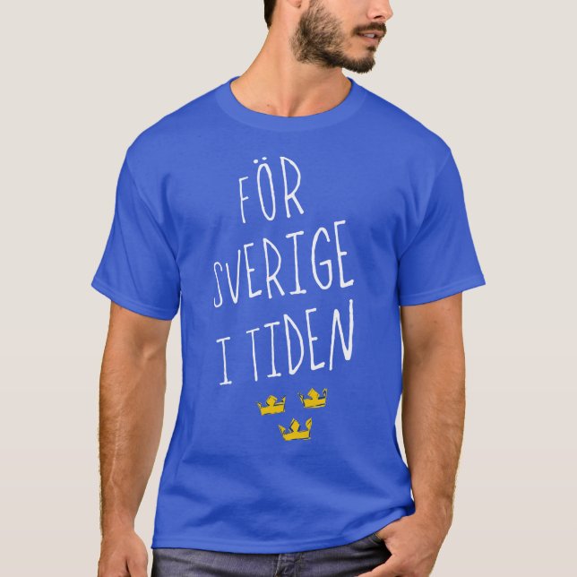 T-shirt Tee - shirt suédois de devise de För Sverige i (Devant)