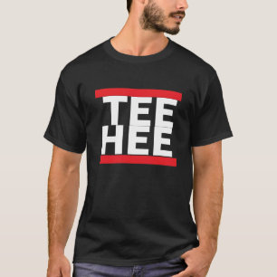 T-shirt Teehee