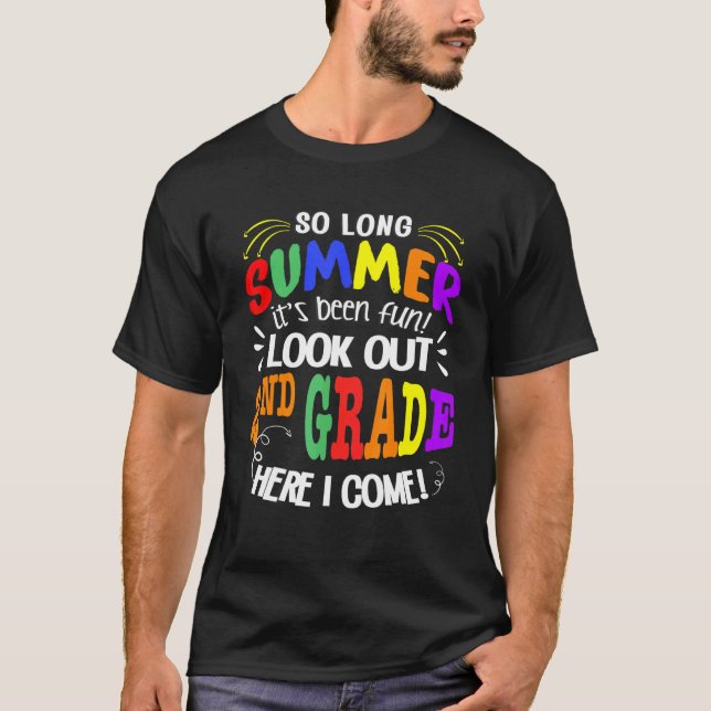 T-shirt Tellement long été Il a été amusant regarder dehor (Devant)