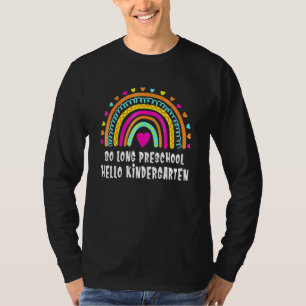 T-SHIRT TELLEMENT LONGTEMPS PRÉSCOLAIRE HELLO KINDERGARTEN