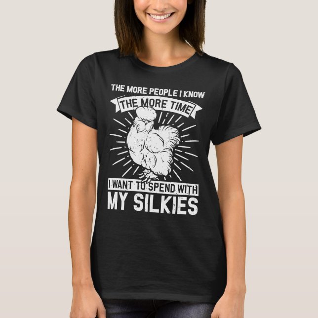 T-shirt Temps avec mes Silkies  Poulet soyeux Oiseau Silki (Devant)
