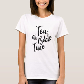 T-shirt Temps de thé et de bible