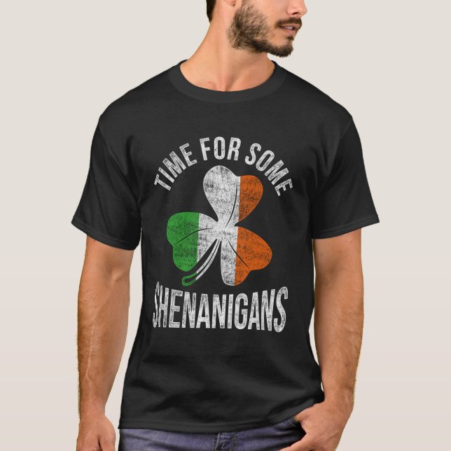 T-shirt Temps Pour Certains Shenanigans Irlande (Devant)