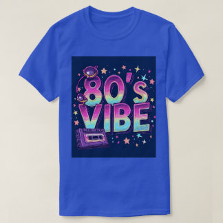 T-Shirt Tendance Vibe 80’s