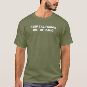 T-shirt Tenir La Californie Hors De L'Idaho