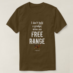 T-shirt Tenir Une Grudge / Libre Range - Une Chemise Miste