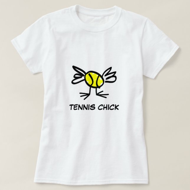 T-shirt Tennis Chick Womens Tennis Womens (Design devant)
