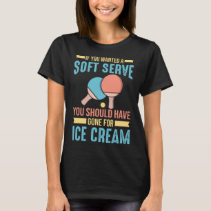 T-shirt Tennis De Table Si Vous Recherché Un Soft Sert