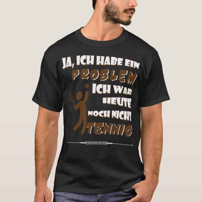 T-shirt Tennis jouant tennis drôle allemand citation natio (Devant)
