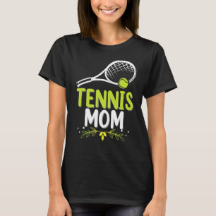 T-shirt Tennis Maman Pour Un Joueur De Tennis Tennis Prése