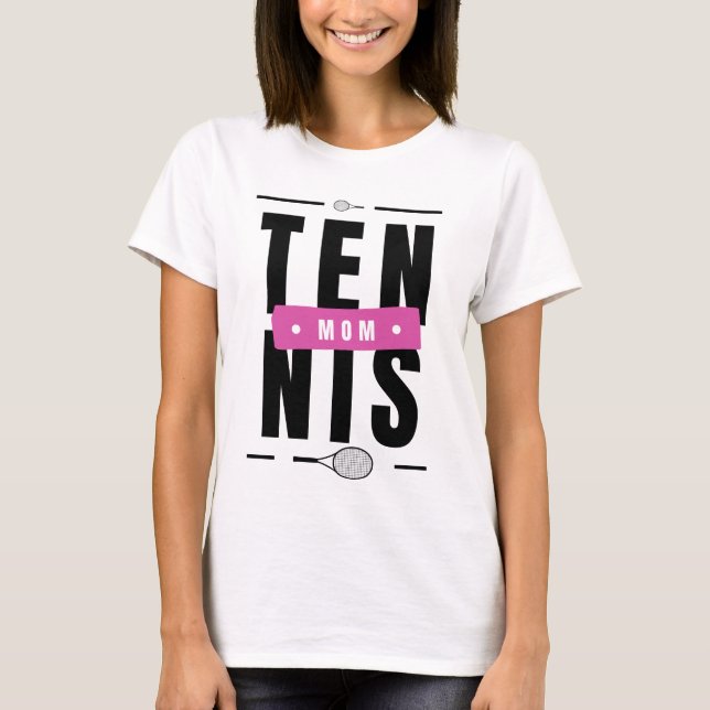 T-shirt Tennis Maman Typographie moderne Thème de la fête  (Devant)