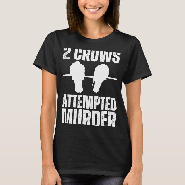 T-shirt Tentative D'Assassinat Crows Ravens Bird Crow On T (Devant)