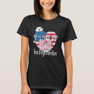 T-shirt Tenue Vous Me Donnez Tachycardie Infirmière Saint-
