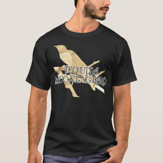 T-SHIRT TEQUILA MOCKINGBIRD