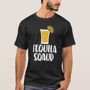 T-shirt Tequila Squad Les Femmes Aiment Boire Cocktail