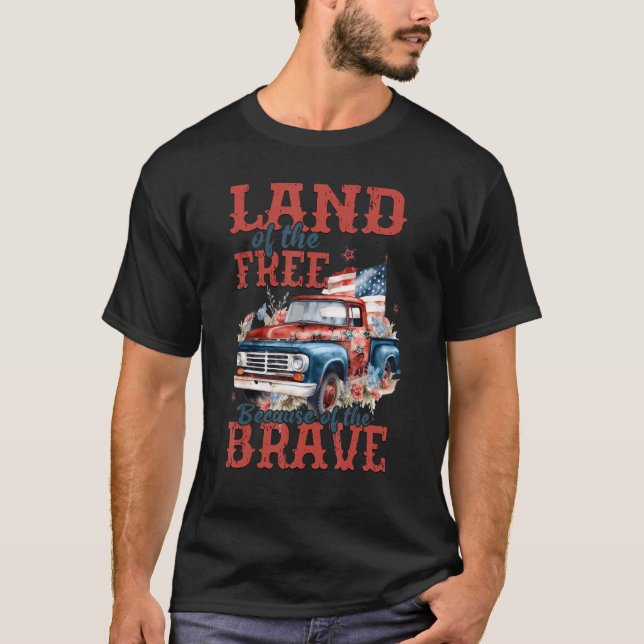 T-shirt Terre De La Liberté À Cause Du Brave Drapeau Améri (Devant)